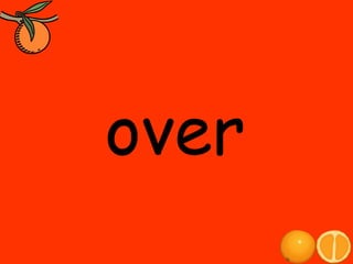 over

 