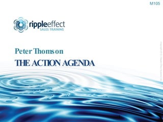 THE ACTION AGENDA ,[object Object],M105 