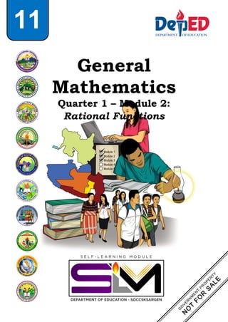 General
Mathematics
Quarter 1 – Module 2:
Rational Functions
11
 