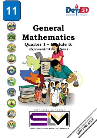 General
Mathematics
Quarter 1 – Module 5:
Exponential Functions
11
 