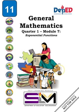 11
General
Mathematics
Quarter 1 – Module 7:
Exponential Functions
 