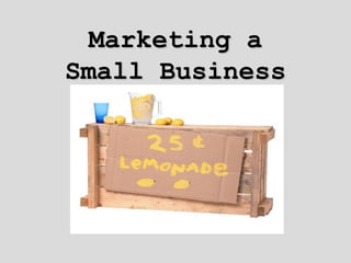 Marketing a Small Business 