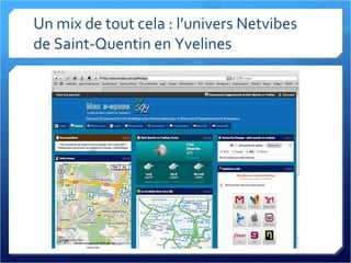 Un mix de tout cela : l’univers Netvibes de Saint-Quentin en Yvelines 