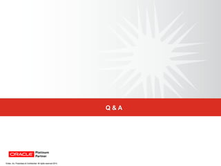 Emtec, Inc. Proprietary & Confidential. All rights reserved 2014. 
Q & A  