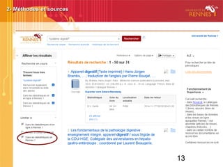 13
2- Méthodes et sources2- Méthodes et sources
 