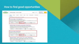 How to find good opportunities
 