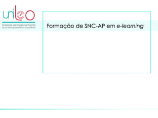 Formação de SNC-AP em e-learning
 
