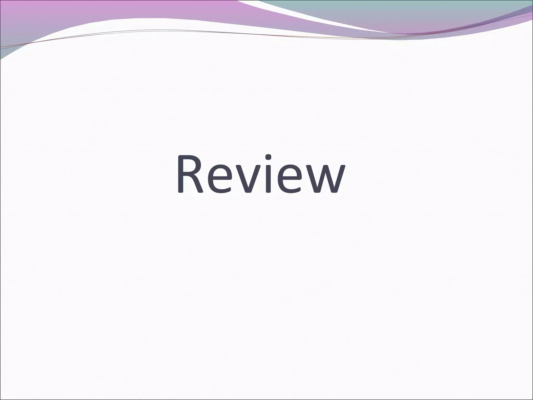 Review

 