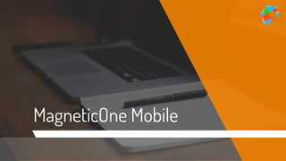MagneticOne Mobile
 