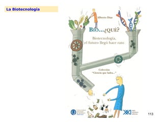 La Biotecnología 