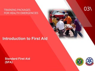 Module 1: S1:Introduction to firstAid.ppt