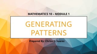 M1W1 Generating Patterns (sequence and patterns) | PPT
