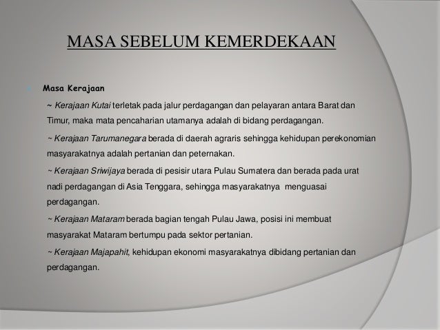 M2 Sejarah Perekonomian Indonesia M2 Sejarah Perekonomian Indonesia