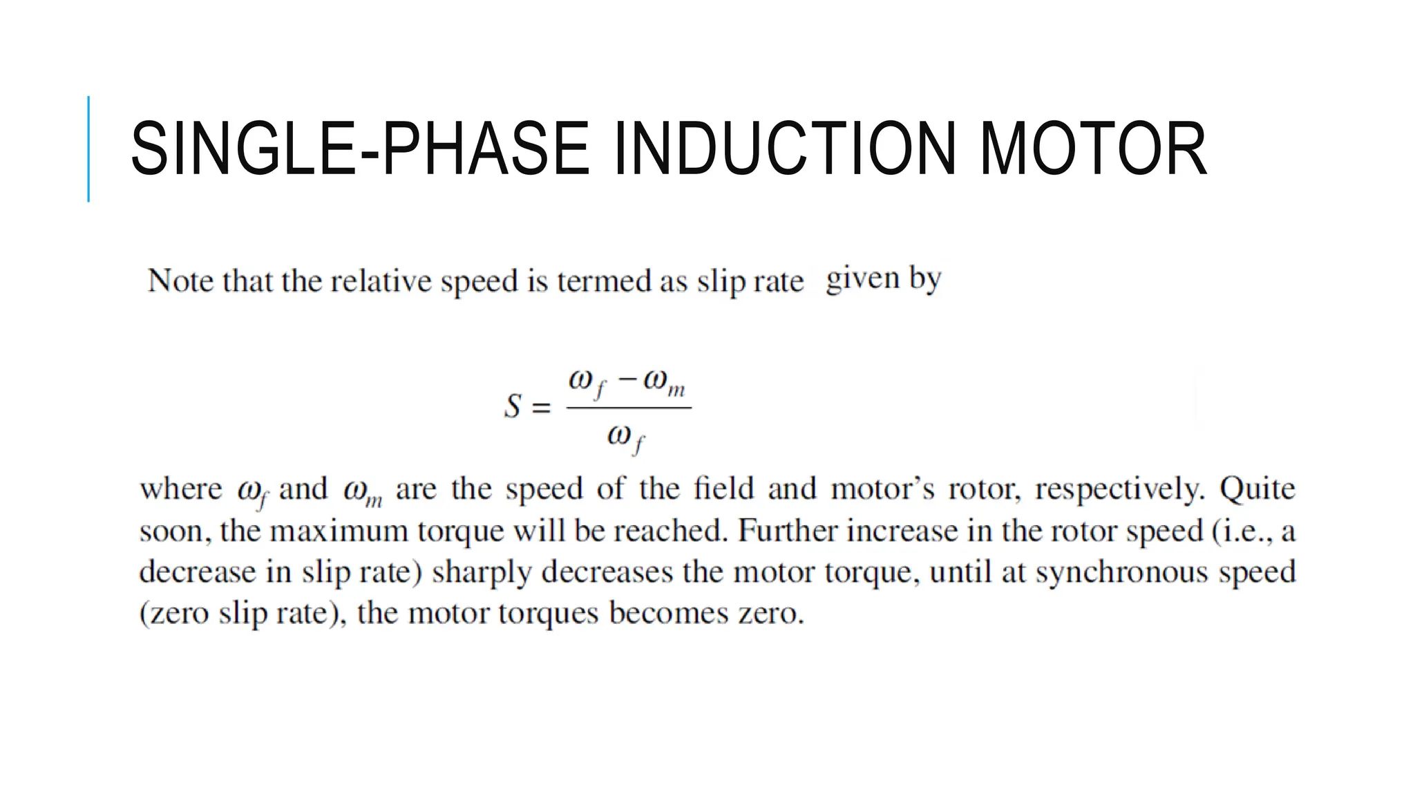 SINGLE-PHASE INDUCTION MOTOR
 