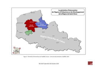 17 M2-AUDT-Spécialité CAD-Octobre 2014 
Figure 3 : Périmètre d’intervention de l’AUDRSO. Source : centre de documentation, AUDRSO, 2014 
 
