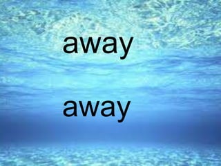 away
away
 
