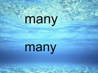 many
many
 
