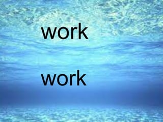 work
work
 