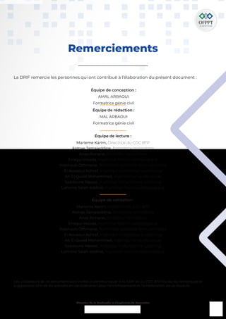 1
Direction de la Recherche et L’Ingénierie de Formation
Digital I Infrastructure digitale
Concevoir un réseau informatique
La DRIF remercie les personnes qui ont contribué à l’élaboration du présent document :
Les utilisateurs de ce document sont invités à communiquer à la DRIF et au CDC BTP toutes les remarques et
suggestions afin de les prendre en considération pour l’enrichissement et l’amélioration de ce module.
Remerciements
Équipe de conception :
AMAL ARBAOUI
Formatrice génie civil
Équipe de rédaction :
MAL ARBAOUI
Formatrice génie civil
Équipe de lecture :
Marieme Karim, Directrice du CDC BTP
Asmae Jamaleddine, formatrice animatrice
Anas Atmane, formateur animateur
Erregui Houda, Ingénieur Techno-pédagogique
Habhoub Othmane, Technicien spécialisé en multimédia
El Aouaqui Achraf, Ingénieur Intégrateur e-Learning
Ait El Quaid Mohammed, Ingénieur en audio-visuel
Saadoune Nasser, Ingénieur Intégrateur e-Learning
Lahnine Salah-eddine, Ingénieur Techno-pédagogique
Équipe de validation :
Marieme Karim, Directrice du CDC BTP
Asmae Jamaleddine, formatrice animatrice
Anas Atmane, formateur animateur
Erregui Houda, Ingénieur Techno-pédagogique
Habhoub Othmane, Technicien spécialisé en multimédia
El Aouaqui Achraf, Ingénieur Intégrateur e-Learning
Ait El Quaid Mohammed, Ingénieur en audio-visuel
Saadoune Nasser, Ingénieur Intégrateur e-Learning
Lahnine Salah-eddine, Ingénieur Techno-pédagogique
 