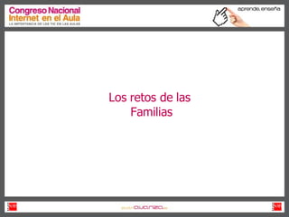 Los retos de las  Familias 