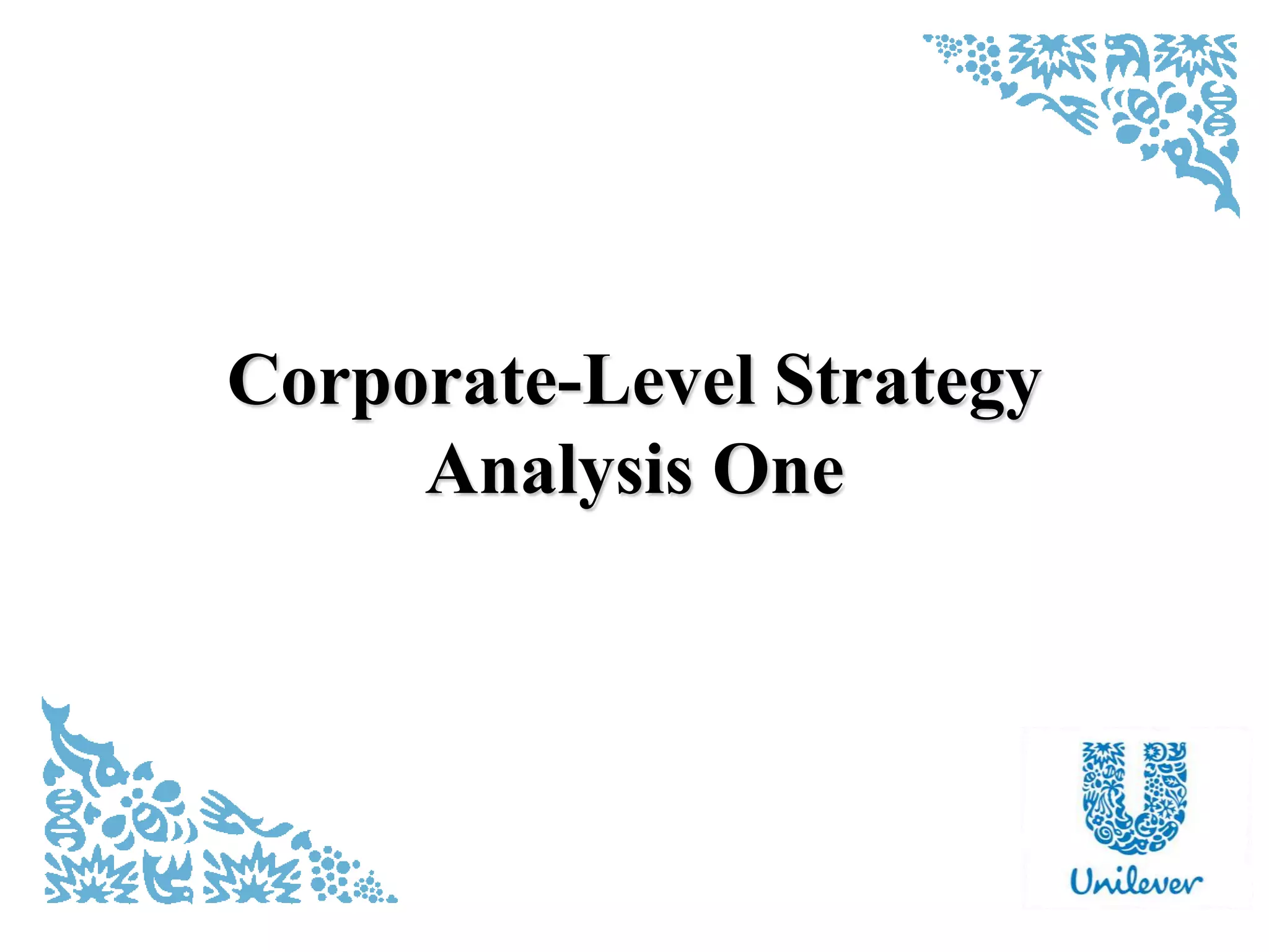 Corporate-Level Strategy
Analysis One
 