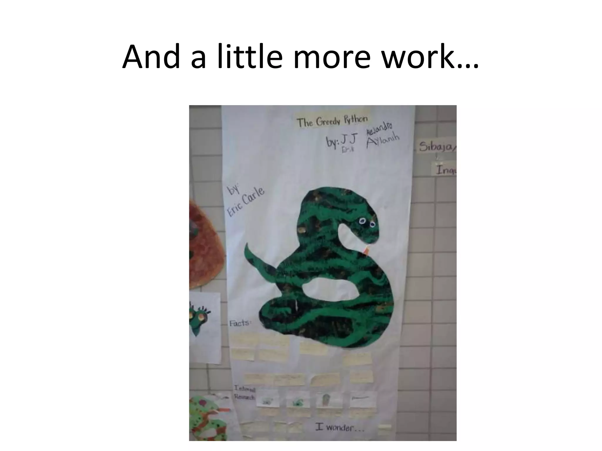 And a little more work…