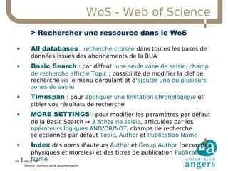 04/11/15
Service commun de la documentation
45
WoS - Web of Science
> Rechercher une ressource dans le WoS
• All databases...