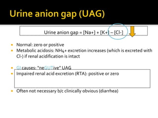 Fractional Excretion of BicarbonateThe diagnosis of type 2 RTA can be established simply by raising the plasma bicarbonate concentration toward normal (18 to 20 meq/L) with an intravenous infusion of sodium bicarbonate at a rate of 0.5 to 1.0 meq/kg per hourThe urine pH, even if initially acid, will rise rapidly once the reabsorptive threshold for bicarbonate is exceeded.As a result, the urine pH will be above 7.5 and the fractional excretion of bicarbonate (FEHCO3) will exceed 15 to 20 percent.