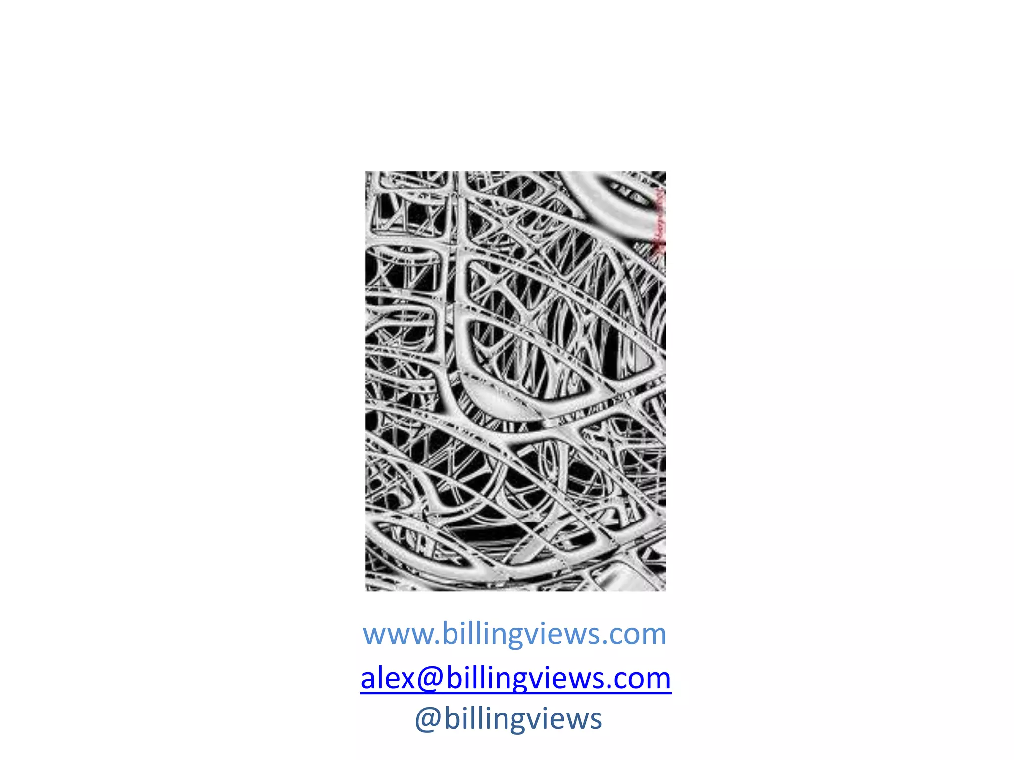 www.billingviews.com
alex@billingviews.com
    @billingviews
 
