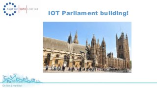 IOT Parliament building! 
 