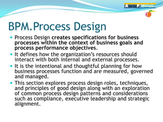 Georgia
                                                        Hom e of the Peach Process!




BPM.Process Design
 Proce...