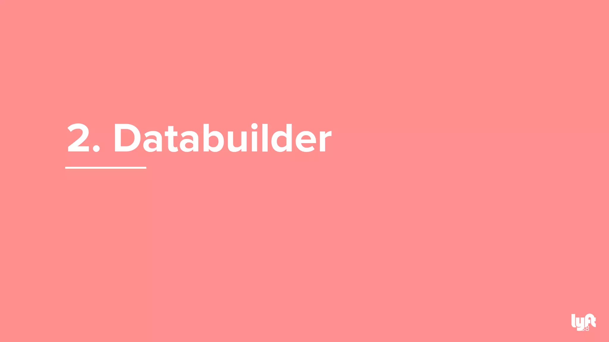 2. Databuilder
38
 