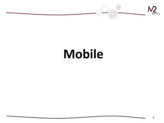 Mobile



         3
 