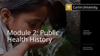 PUBH1000 - Module 2: Public Health History | PPTX