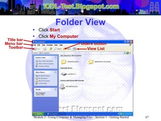 ICDL Module 2 - Using Computers & Managing Files (Windows XP ...