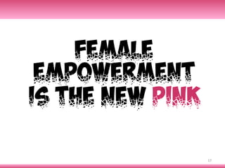 Marketing 2 Women Conference: Breaking the PINK stereotype | PDF