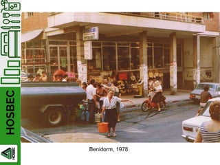 Benidorm, 1978
 