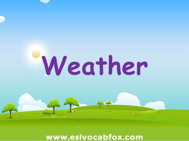 weather vocabulary esl powerpoint