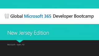 New Jersey Edition
Microsoft – Iselin, NJ
 