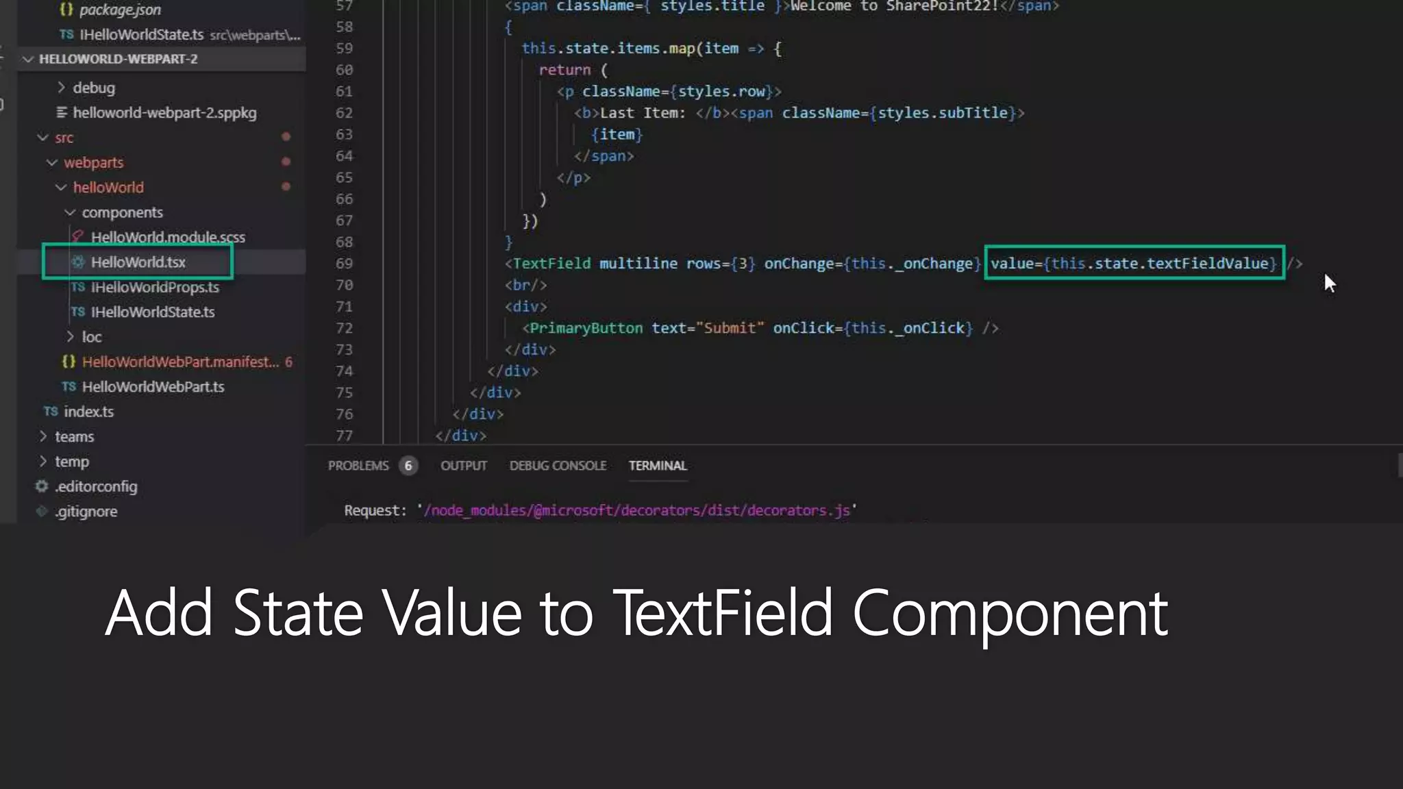 Add State Value to TextField Component
 