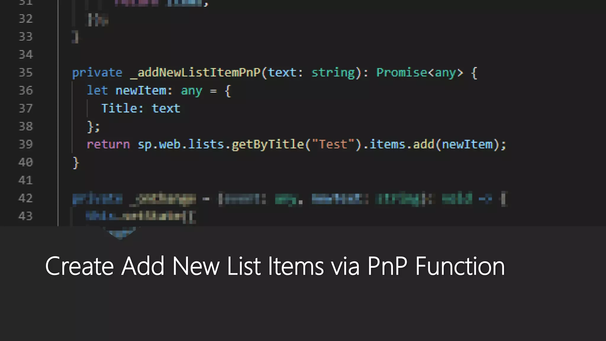 Create Add New List Items via PnP Function
 