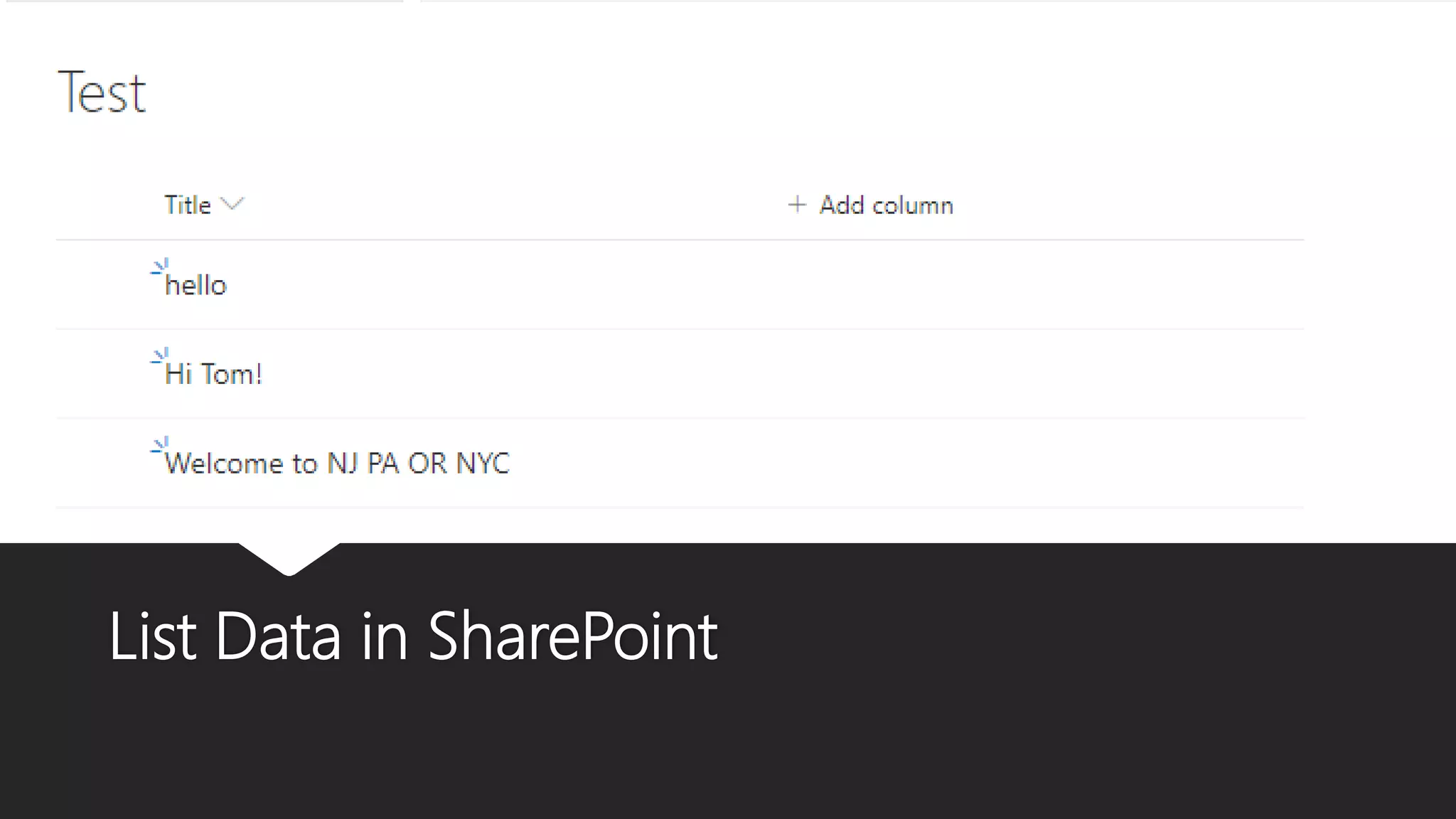 List Data in SharePoint
 