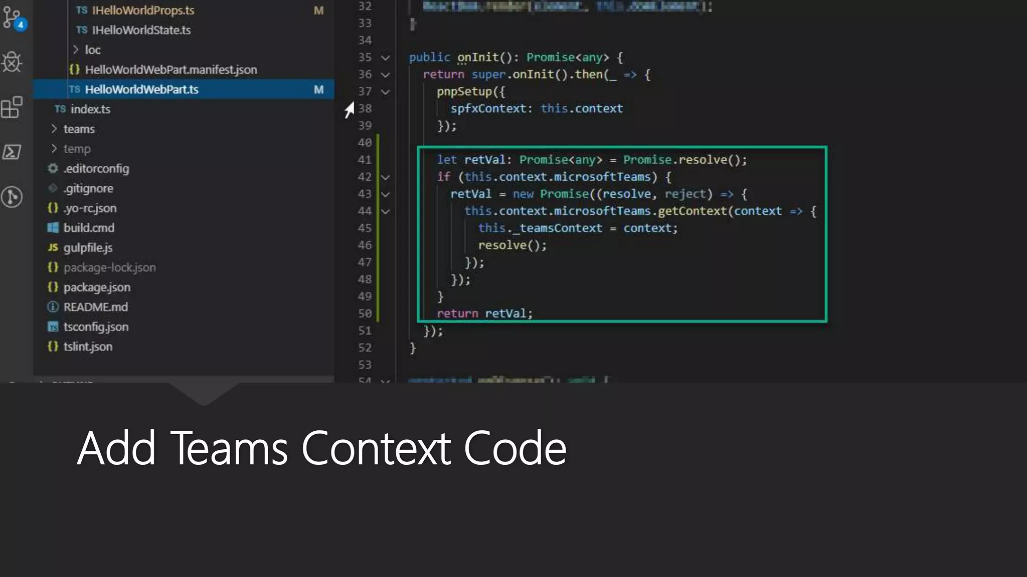Add Teams Context Code
 