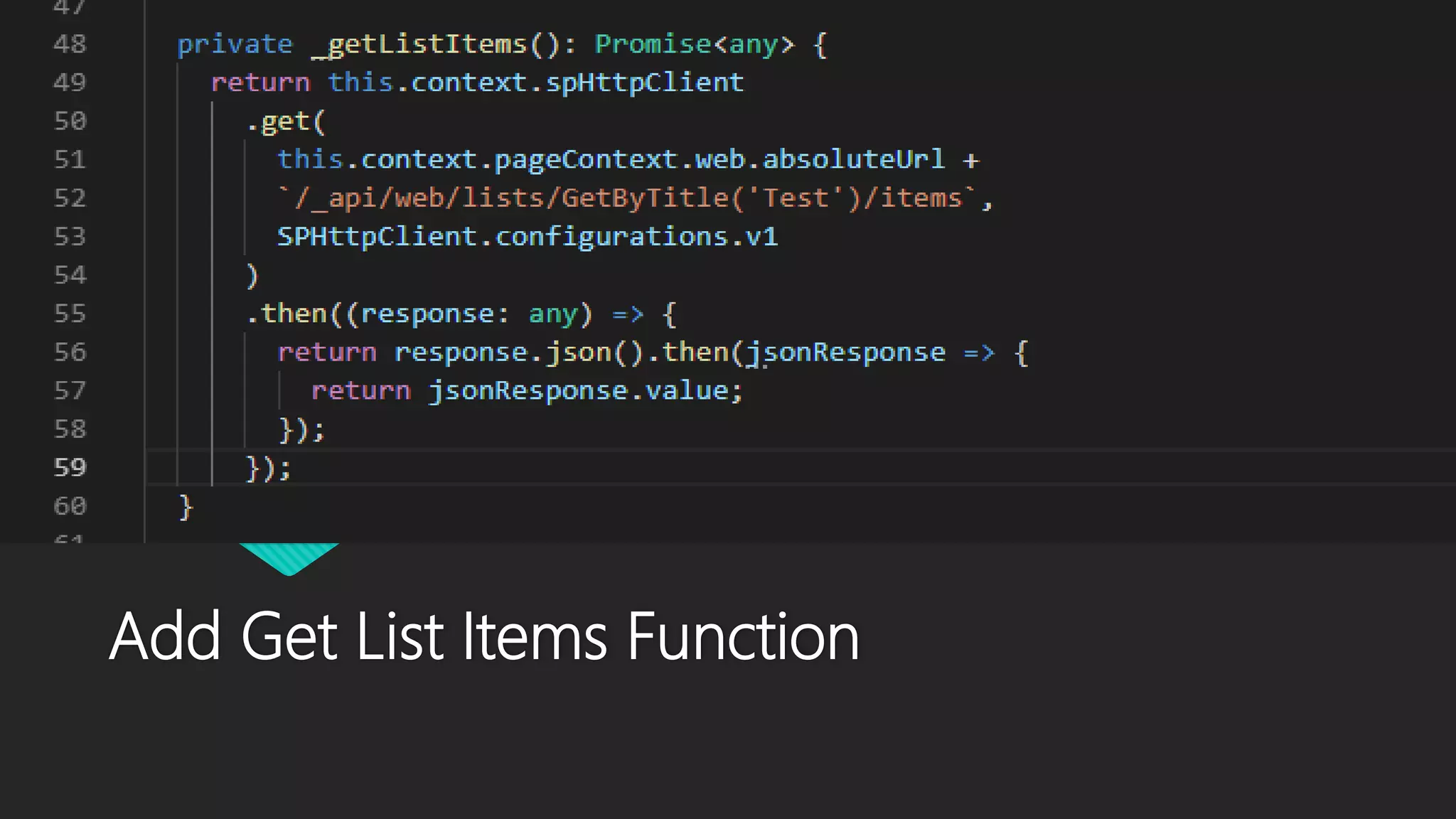 Add Get List Items Function
 