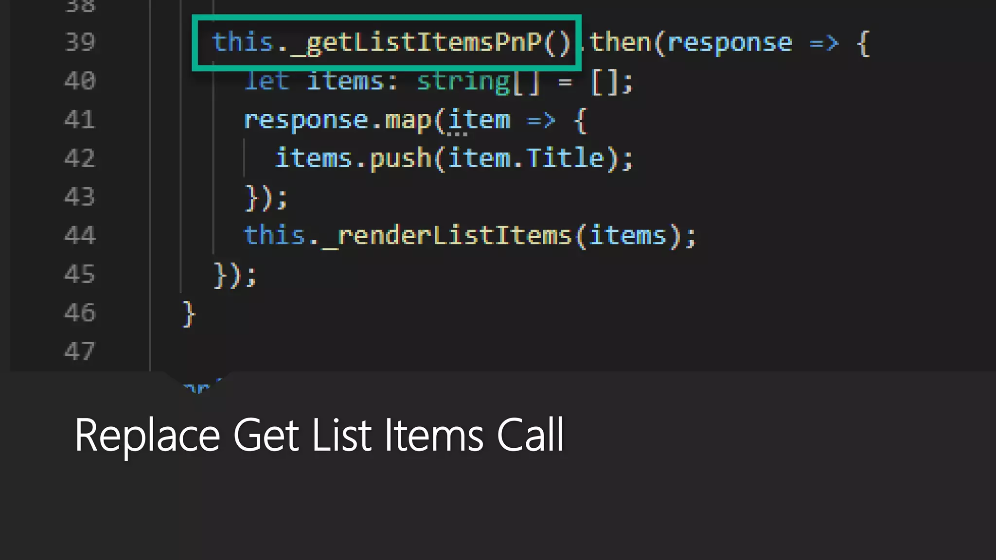 Replace Get List Items Call
 