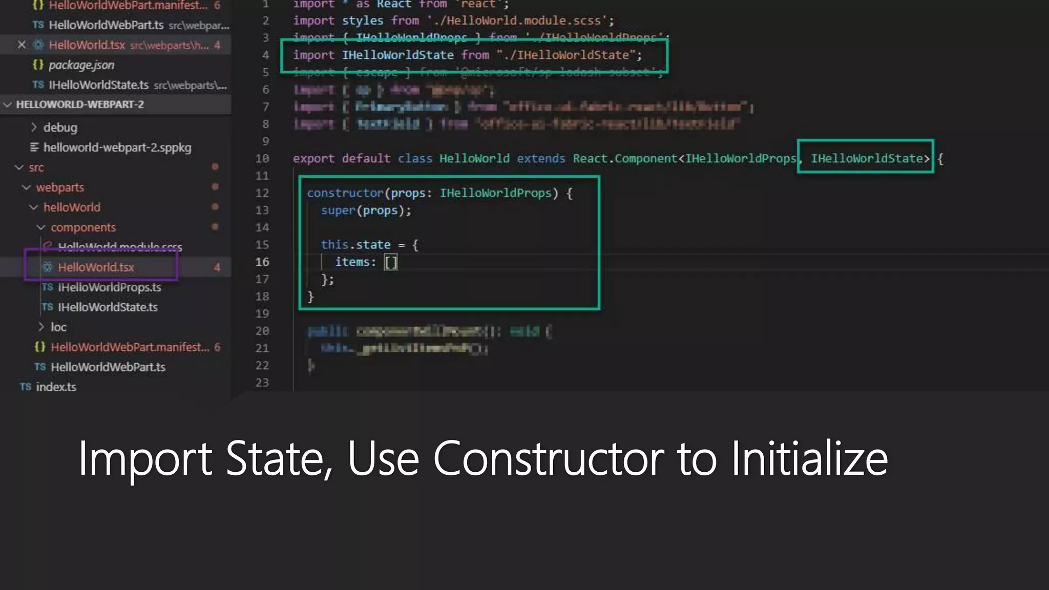 Import State, Use Constructor to Initialize
 