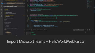 Import Microsoft Teams – HelloWorldWebPart.ts
 