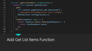 Add Get List Items Function
 