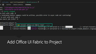 Add Office UI Fabric to Project
 