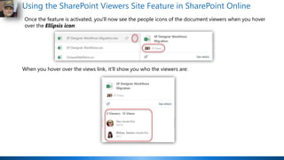 Using the SharePoint Viewers Site Feature in SharePoint Online
Once the feature is activated, you'll now see the people ic...